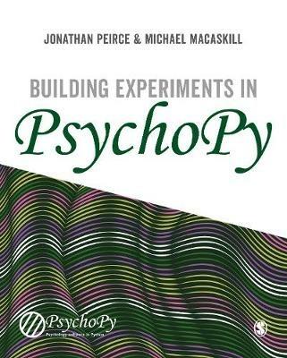 Building Experiments in PsychoPy - Jonathan Peirce,Michael MacAskill - cover