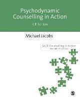 Psychodynamic Counselling in Action - Michael Jacobs - cover