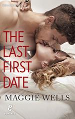 The Last First Date (Contemporary Romance, Book 12)