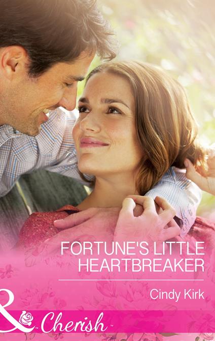 Fortune's Little Heartbreaker (Mills & Boon Cherish) (The Fortunes of Texas: Cowboy Country, Book 2)