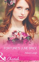 Fortune's June Bride (The Fortunes of Texas: Cowboy Country, Book 6) (Mills & Boon Cherish)