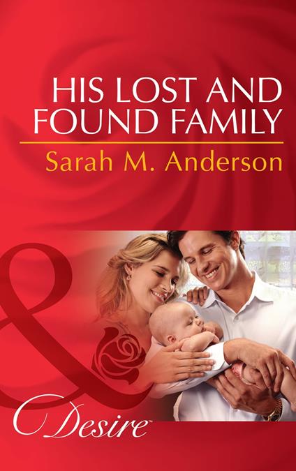 His Lost And Found Family (Texas Cattleman's Club: After the Storm, Book 6) (Mills & Boon Desire)