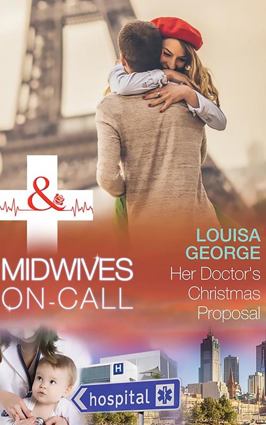 Her Doctor's Christmas Proposal (Midwives On-Call at Christmas, Book 4) (Mills & Boon Medical)