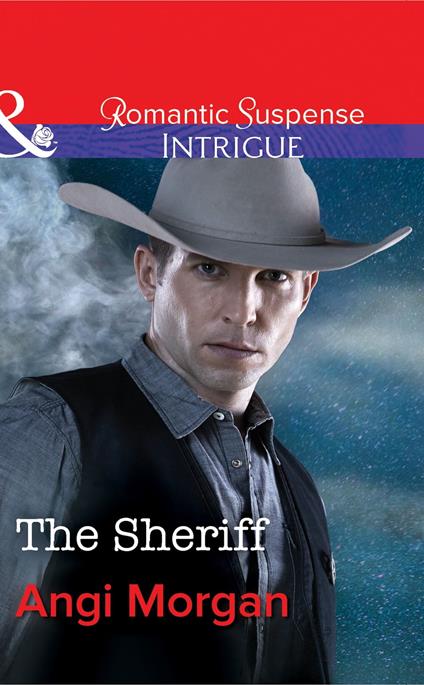 The Sheriff (West Texas Watchmen, Book 1) (Mills & Boon Intrigue)