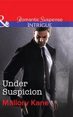 Under Suspicion (Mills & Boon Intrigue) (Bayou Bonne Chance, Book 1)