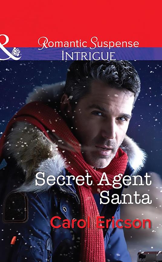 Secret Agent Santa (Brothers in Arms: Retribution, Book 4) (Mills & Boon Intrigue)