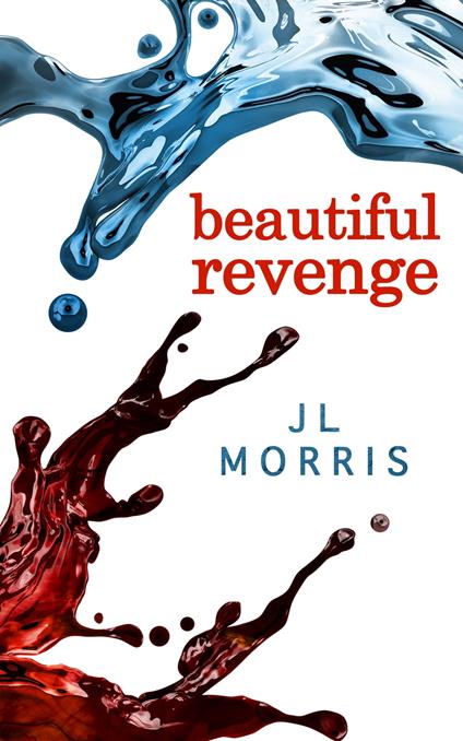 Beautiful Revenge (Selfish Beings, Book 2)