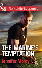 The Marine's Temptation (The Adair Affairs, Book 2) (Mills & Boon Romantic Suspense)