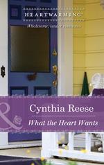 What The Heart Wants (Mills & Boon Heartwarming)