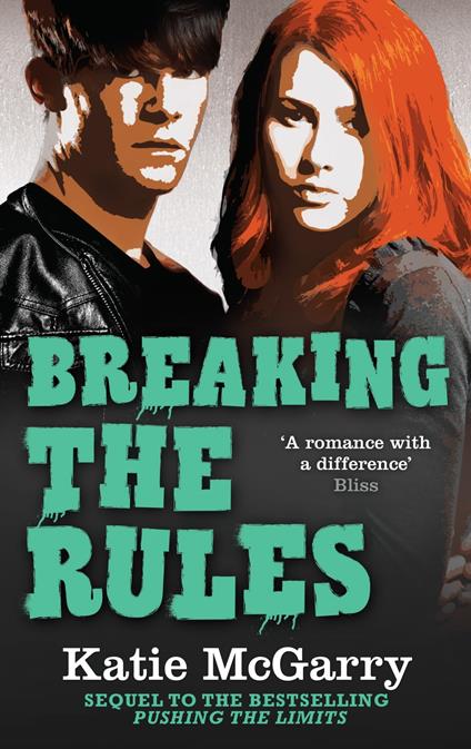 Breaking The Rules (A Pushing the Limits Novel) - Katie McGarry - ebook