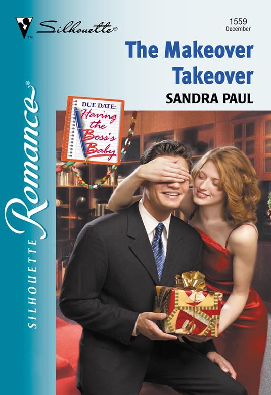 The Makeover Takeover (Mills & Boon Silhouette)