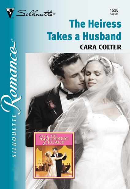 The Heiress Takes A Husband (Mills & Boon Silhouette)