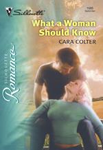 What A Woman Should Know (Mills & Boon Silhouette)