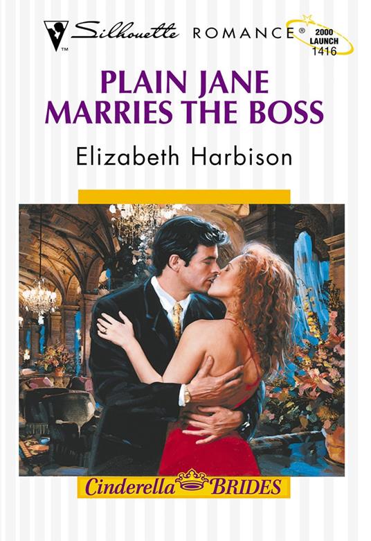 Plain Jane Marries The Boss (Mills & Boon Silhouette)