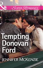 Tempting Donovan Ford (Mills & Boon Superromance) (A Family Business, Book 1)