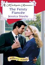 The Feisty Fiancee (Mills & Boon Cherish)