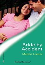 Bride by Accident (Mills & Boon Medical)