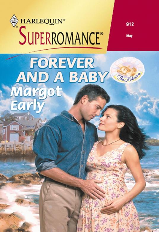 Forever And A Baby (Mills & Boon Vintage Superromance)