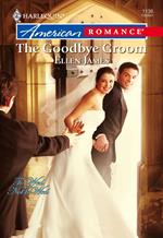 The Goodbye Groom (Mills & Boon American Romance)