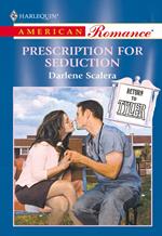 Prescription For Seduction (Mills & Boon American Romance)