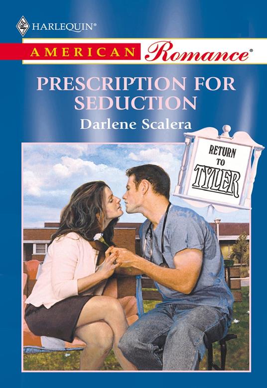 Prescription For Seduction (Mills & Boon American Romance)