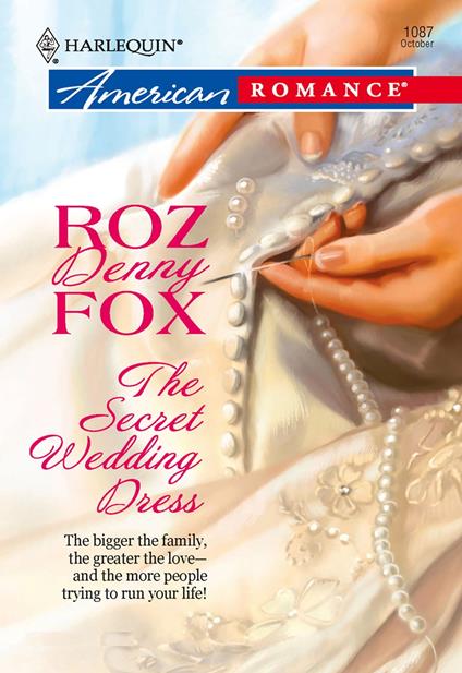 The Secret Wedding Dress (Mills & Boon American Romance)