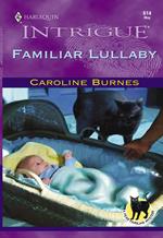 Familiar Lullaby (Mills & Boon Intrigue)