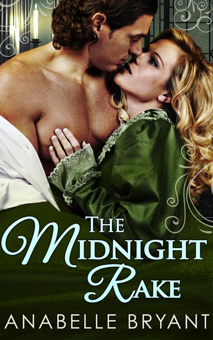 The Midnight Rake (Three Regency Rogues, Book 3)