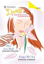 She's Got Mail! / Forget Me? Not: She's Got Mail! / Forget Me? Not (Mills & Boon Silhouette)