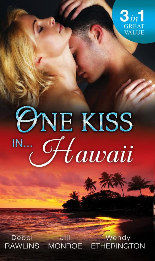 One Kiss In… Hawaii