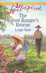 The Forest Ranger's Rescue (Mills & Boon Love Inspired)
