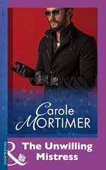 The Unwilling Mistress (Mills & Boon Modern)