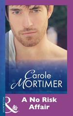 A No Risk Affair (Mills & Boon Modern)