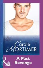 A Past Revenge (Mills & Boon Modern)