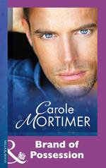 Brand Of Possession (Mills & Boon Modern)