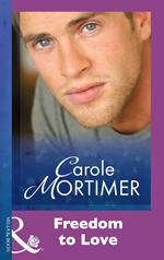 Freedom To Love (Mills & Boon Modern)