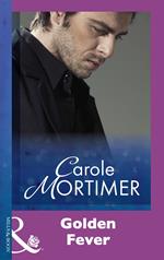Golden Fever (Mills & Boon Modern)