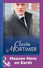 Heaven Here On Earth (Mills & Boon Modern)