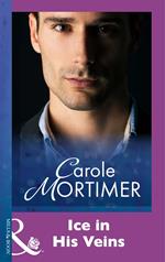 Ice In His Veins (Mills & Boon Modern)