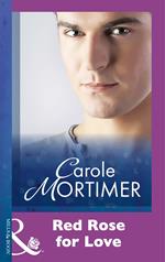 Red Rose For Love (Mills & Boon Modern)