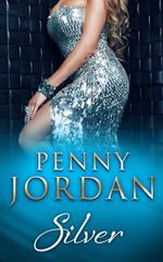 Silver (Penny Jordan Collection)