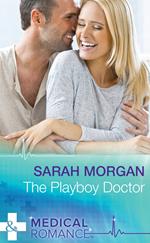 The Playboy Doctor (Mills & Boon Medical)