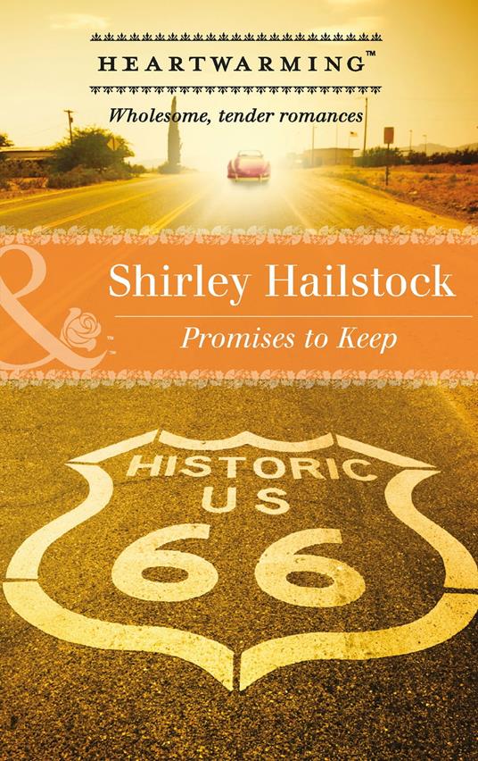 Promises To Keep (Mills & Boon Heartwarming)