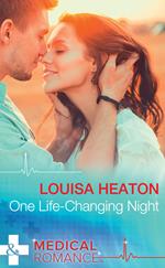 One Life-Changing Night (Mills & Boon Medical)