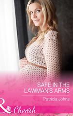 Safe In The Lawman's Arms (Mills & Boon Cherish) (Hope, Montana, Book 1)
