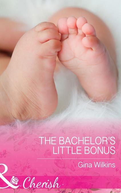 The Bachelor's Little Bonus (Proposals & Promises, Book 1) (Mills & Boon Cherish)