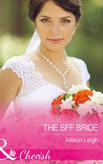The Bff Bride (Return to the Double C, Book 9) (Mills & Boon Cherish)