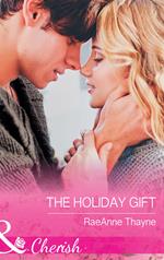 The Holiday Gift (The Cowboys of Cold Creek, Book 15) (Mills & Boon Cherish)