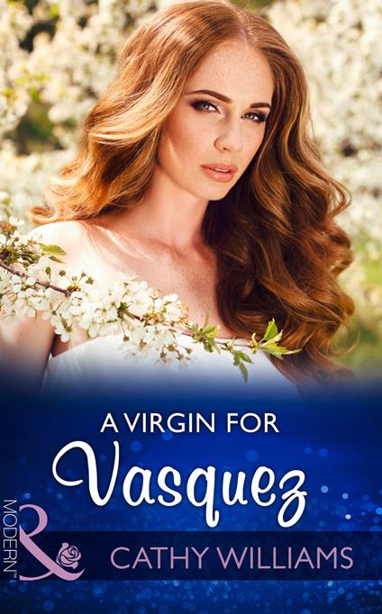 A Virgin For Vasquez (Mills & Boon Modern)