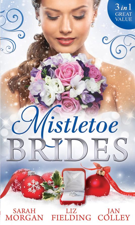 Mistletoe Brides: Italian Doctor, Sleigh-Bell Bride / Christmas Angel for the Billionaire / His Vienna Christmas Bride